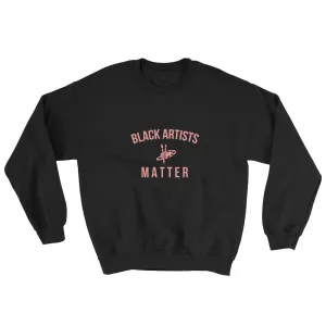 Black Artists Matter - Sweatshirt
