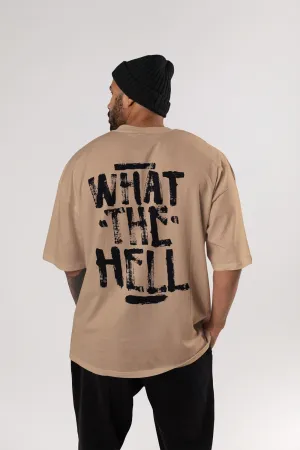 What the hell - Gym Oversized T Shirt